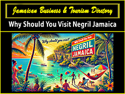 Go to Why Should You Visit Negril Jamaica - Jamaican Business & Tourism Directory